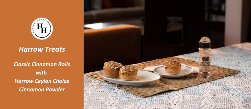 Classic Cinnamon Rolls with Harrow Ceylon Choice Cinnamon Powder